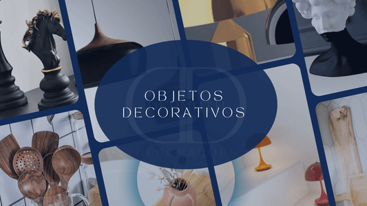 Como Escolher os Melhores Objetos de Decoração para sua Casa
